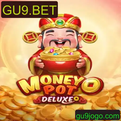 Descubra MoneyPotDELUXE: Uma Experiência de Jogo Inovadora com GU9.BET